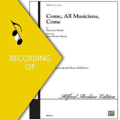 COME, ALL MUSICIANS, COME