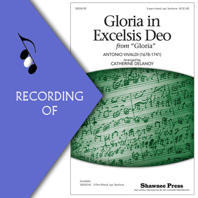 GLORIA IN EXCELSIS DEO (from Gloria)