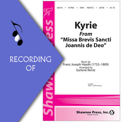 KYRIE (from Missa Brevis Sancti Joannis de Deo)