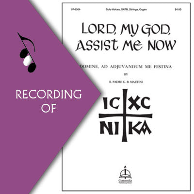 LORD GOD ASSIST ME NOW (Domine ad, adjuvandum me festina)