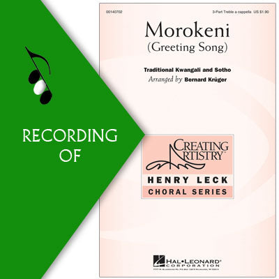 MOROKENI (Greeting Song)