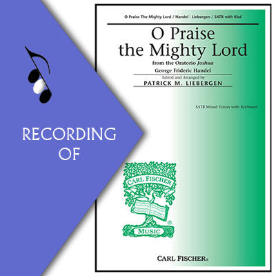 O PRAISE THE MIGHTY LORD