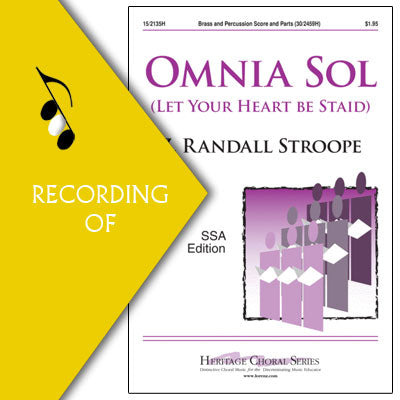 OMNIA SOL (Let Your Heart Be Staid)