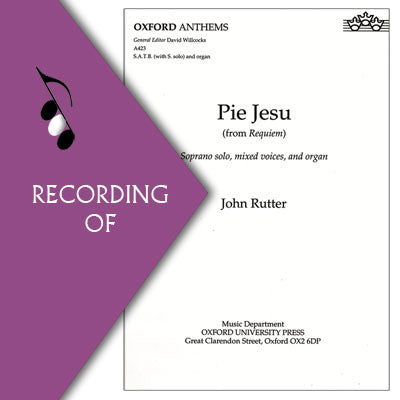 PIE JESU (Movement 3 from Rutter's Requiem)