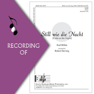 STILL WIE DIE NACHT (CALM AS THE NIGHT)