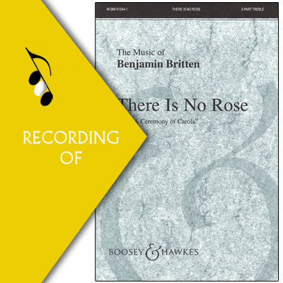THERE IS NO ROSE (from A Ceremony of Carols-SSA)