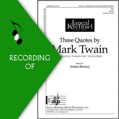 THREE QUOTES BY MARK TWAIN (The Silent Fool, Telling the Truth, My Dear Mother)