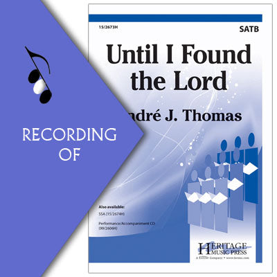 UNTIL I FOUND THE LORD
