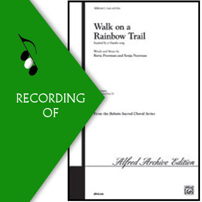 WALK ON A RAINBOW TRAIL