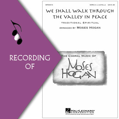 WE SHALL WALK THROUGH THE VALLEY IN PEACE