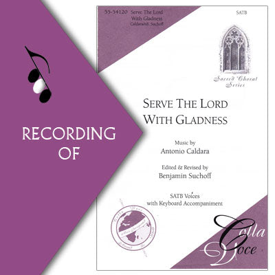 SERVE THE LORD WITH GLADNESS
