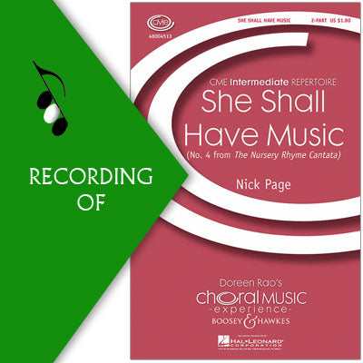 SHE SHALL HAVE MUSIC (No. 4 from The Nursery Rhyme Cantata)